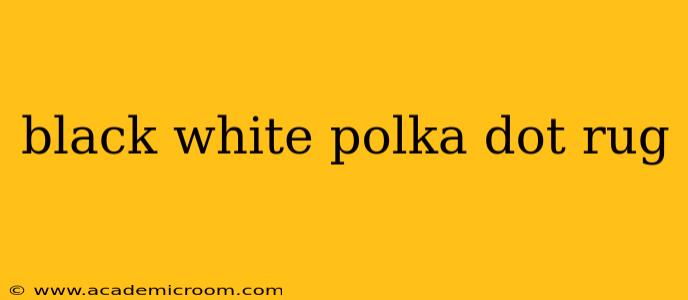 black white polka dot rug
