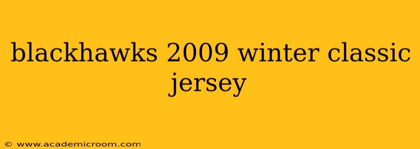 blackhawks 2009 winter classic jersey