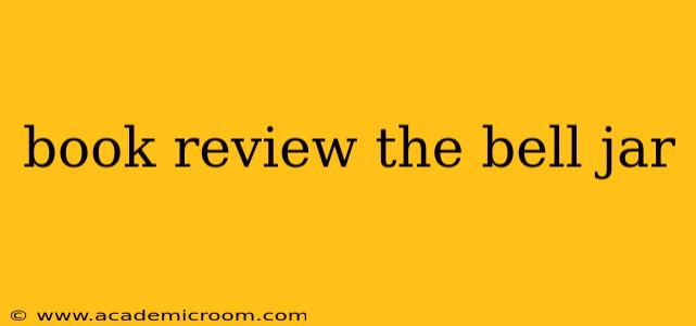 book review the bell jar