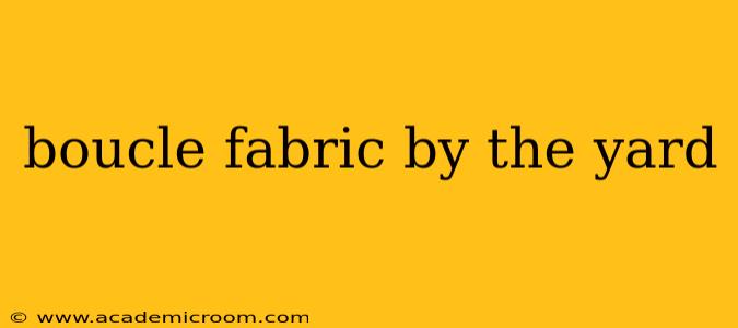 boucle fabric by the yard