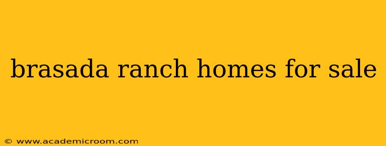 brasada ranch homes for sale