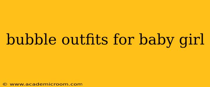 bubble outfits for baby girl