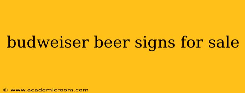 budweiser beer signs for sale