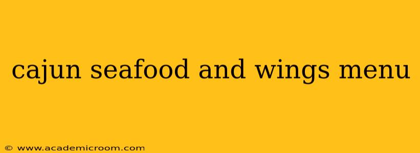 cajun seafood and wings menu