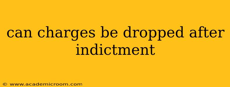 can charges be dropped after indictment