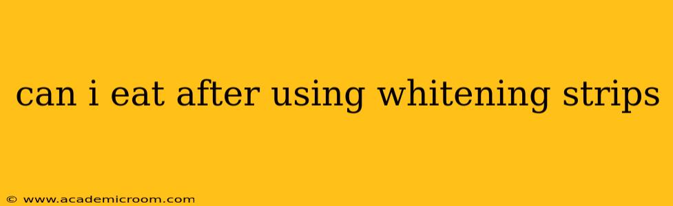 can i eat after using whitening strips