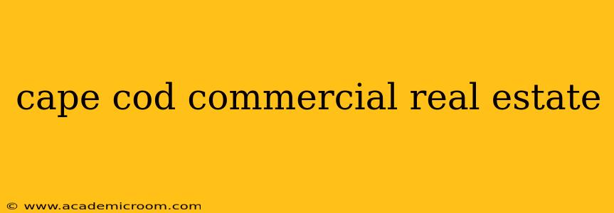 cape cod commercial real estate