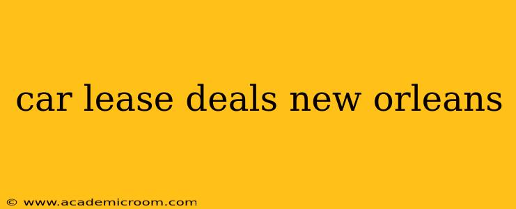 car lease deals new orleans