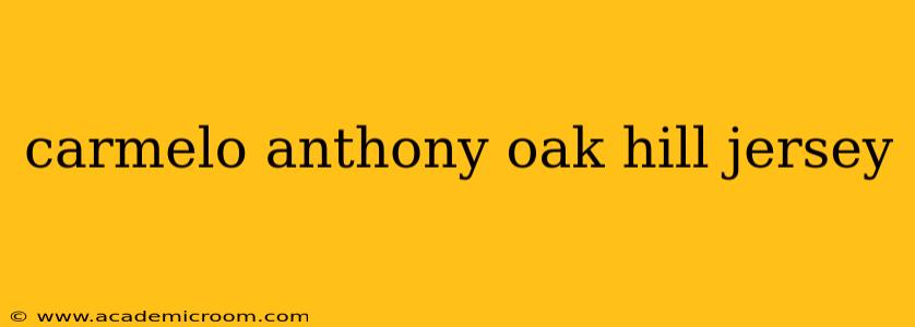 carmelo anthony oak hill jersey
