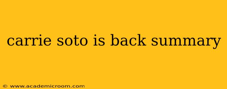 carrie soto is back summary