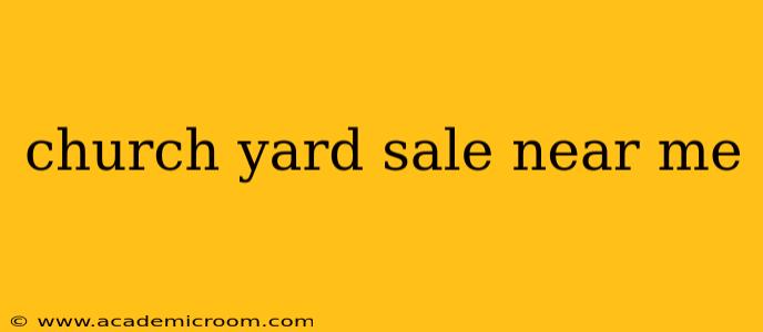 church yard sale near me