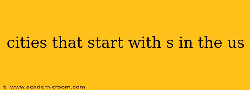 cities that start with s in the us