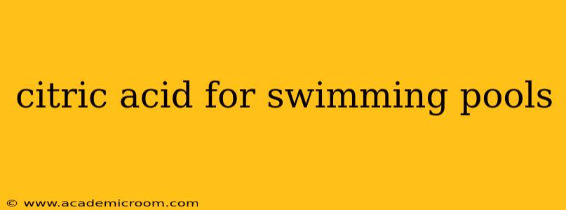 citric acid for swimming pools