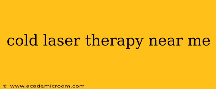 cold laser therapy near me