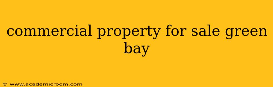 commercial property for sale green bay
