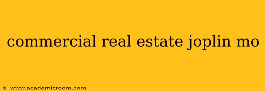 commercial real estate joplin mo