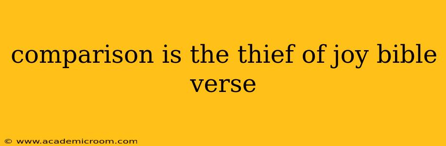 comparison is the thief of joy bible verse