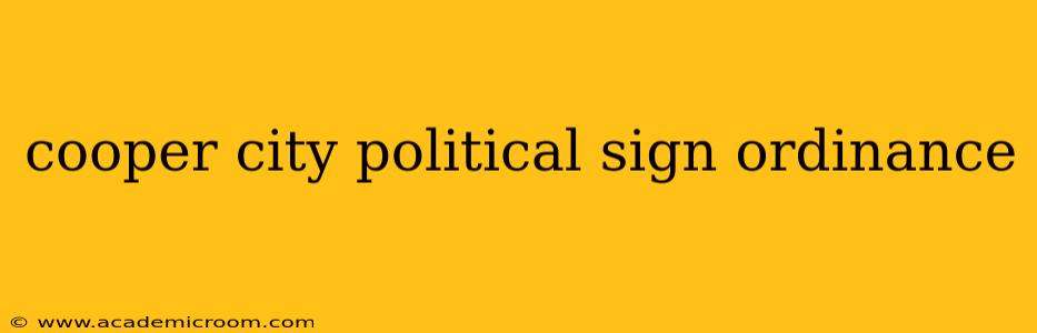 cooper city political sign ordinance
