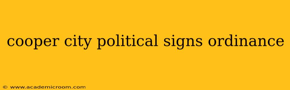 cooper city political signs ordinance