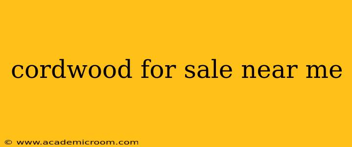 cordwood for sale near me