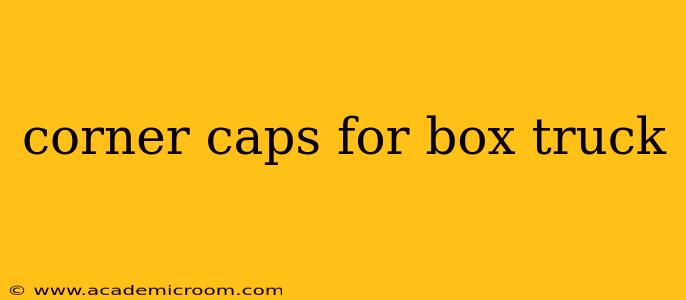 corner caps for box truck