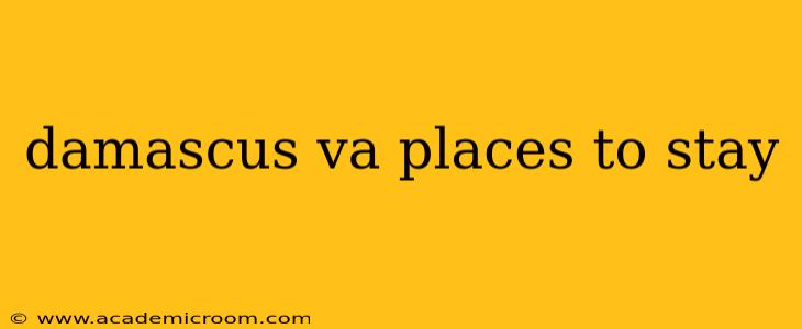 damascus va places to stay