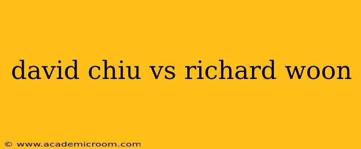 david chiu vs richard woon