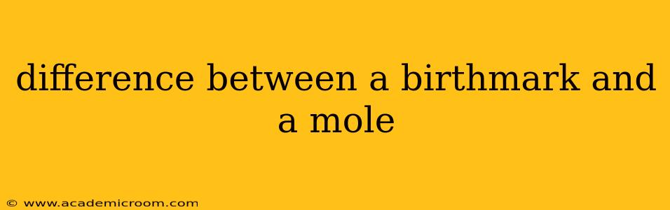 difference between a birthmark and a mole