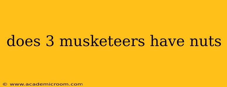does 3 musketeers have nuts