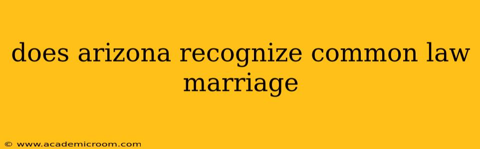 does arizona recognize common law marriage