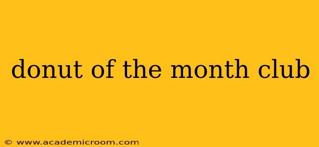 donut of the month club