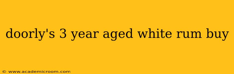 doorly's 3 year aged white rum buy