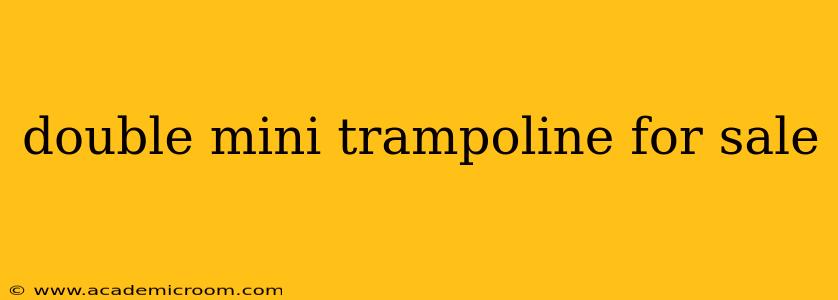 double mini trampoline for sale