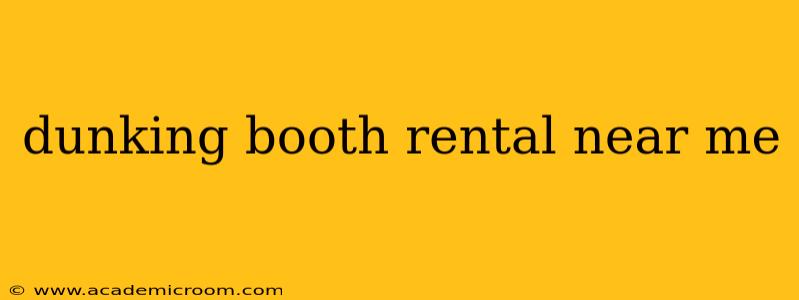 dunking booth rental near me
