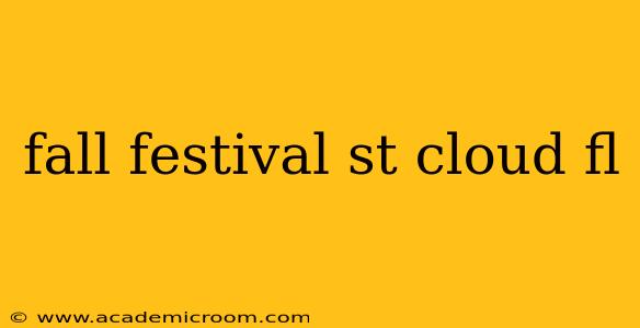 fall festival st cloud fl