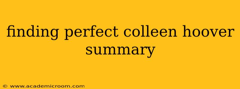 finding perfect colleen hoover summary