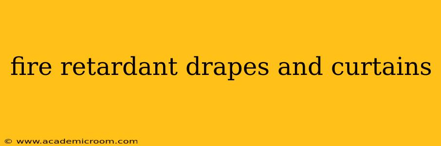 fire retardant drapes and curtains