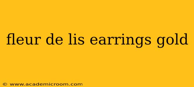 fleur de lis earrings gold