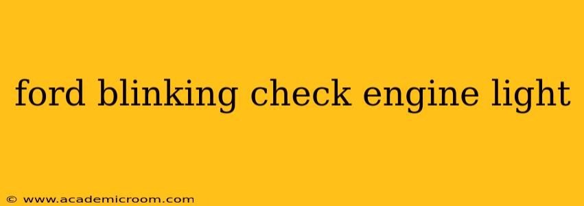 ford blinking check engine light