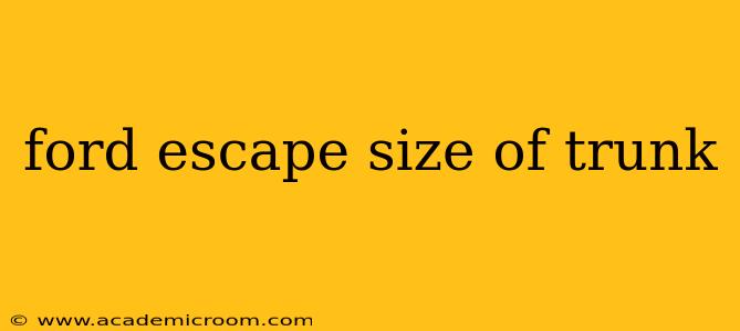 ford escape size of trunk