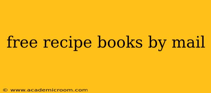 free recipe books by mail