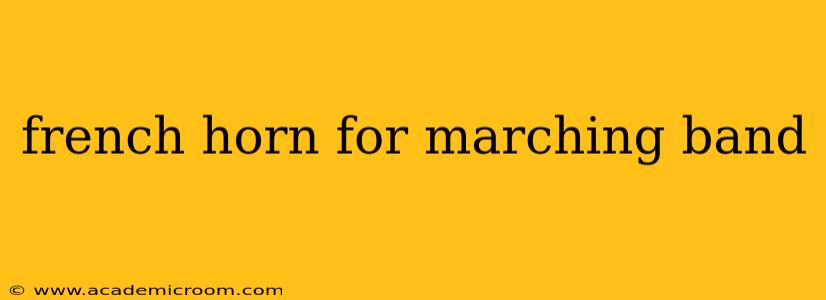 french horn for marching band