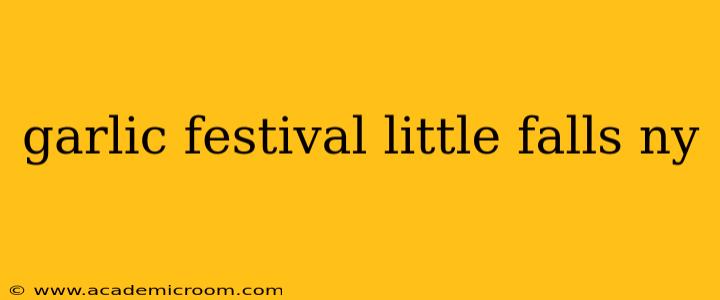 garlic festival little falls ny