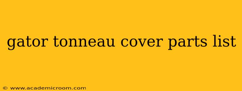 gator tonneau cover parts list