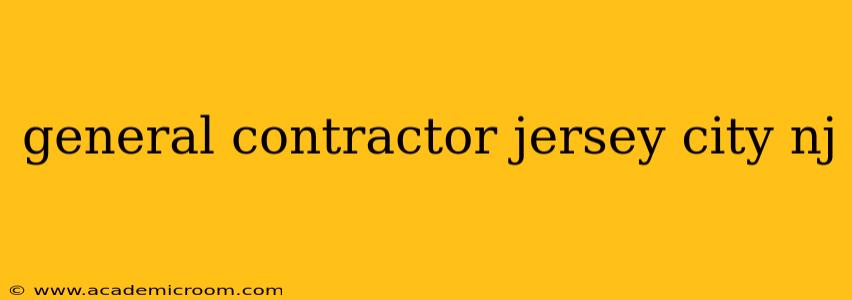 general contractor jersey city nj