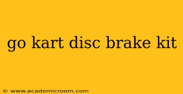 go kart disc brake kit