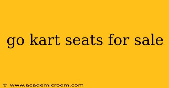 go kart seats for sale