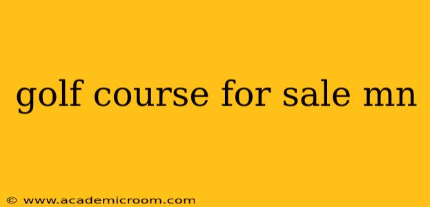 golf course for sale mn