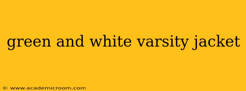 green and white varsity jacket