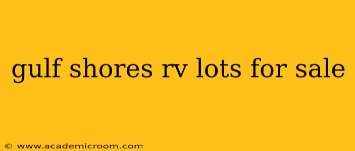 gulf shores rv lots for sale